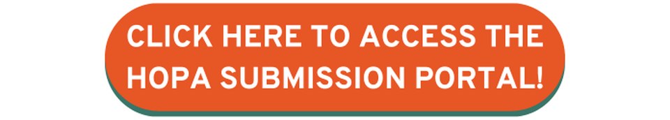 Click here to access the HOPA Submission Portal