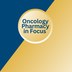 A yellow and blue image with a gold circle in the middle saying "Oncology Pharmacy in Focus"